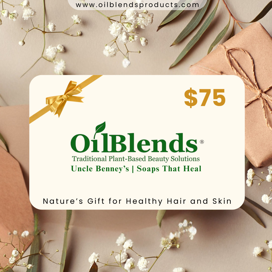 OilBlends | Uncle Benney's | Soaps That Heal Gift Card