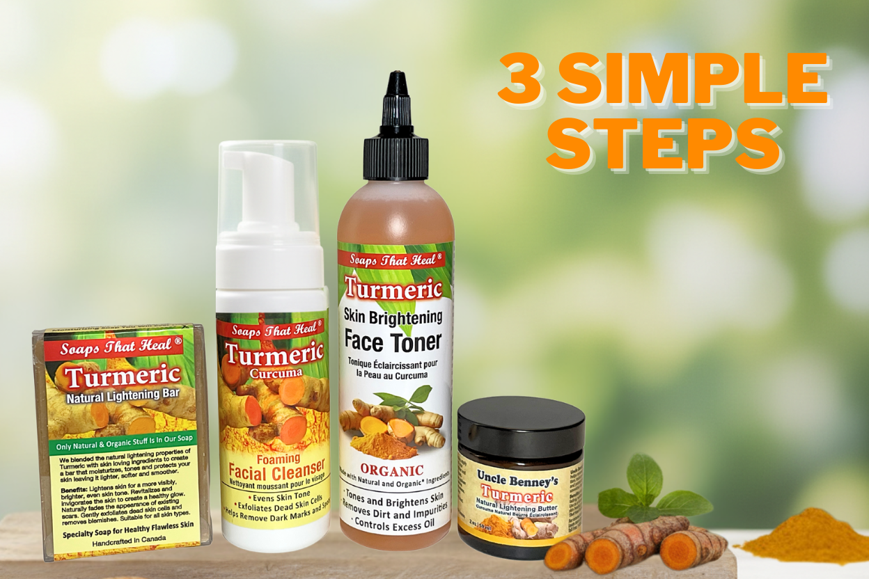 Collection of natural skincare products with turmeric ingredients. Naturally Even Skin Tone,  Fade Dark Marks, Spots, Skin Discoloration, Control Facial Hyperpigmentation and Skin Breakouts  In 3 Simple Steps. Soaps that heal toner, cleanser, organic soap bar, uncle benney's turmeric natural lightening butter. Our products are crafted with time-tested natural & organic ingredients to Naturally Even Skin Tone, Fade Dark Marks & Spots, Skin Discoloration, Control Facial Hyperpigmentation