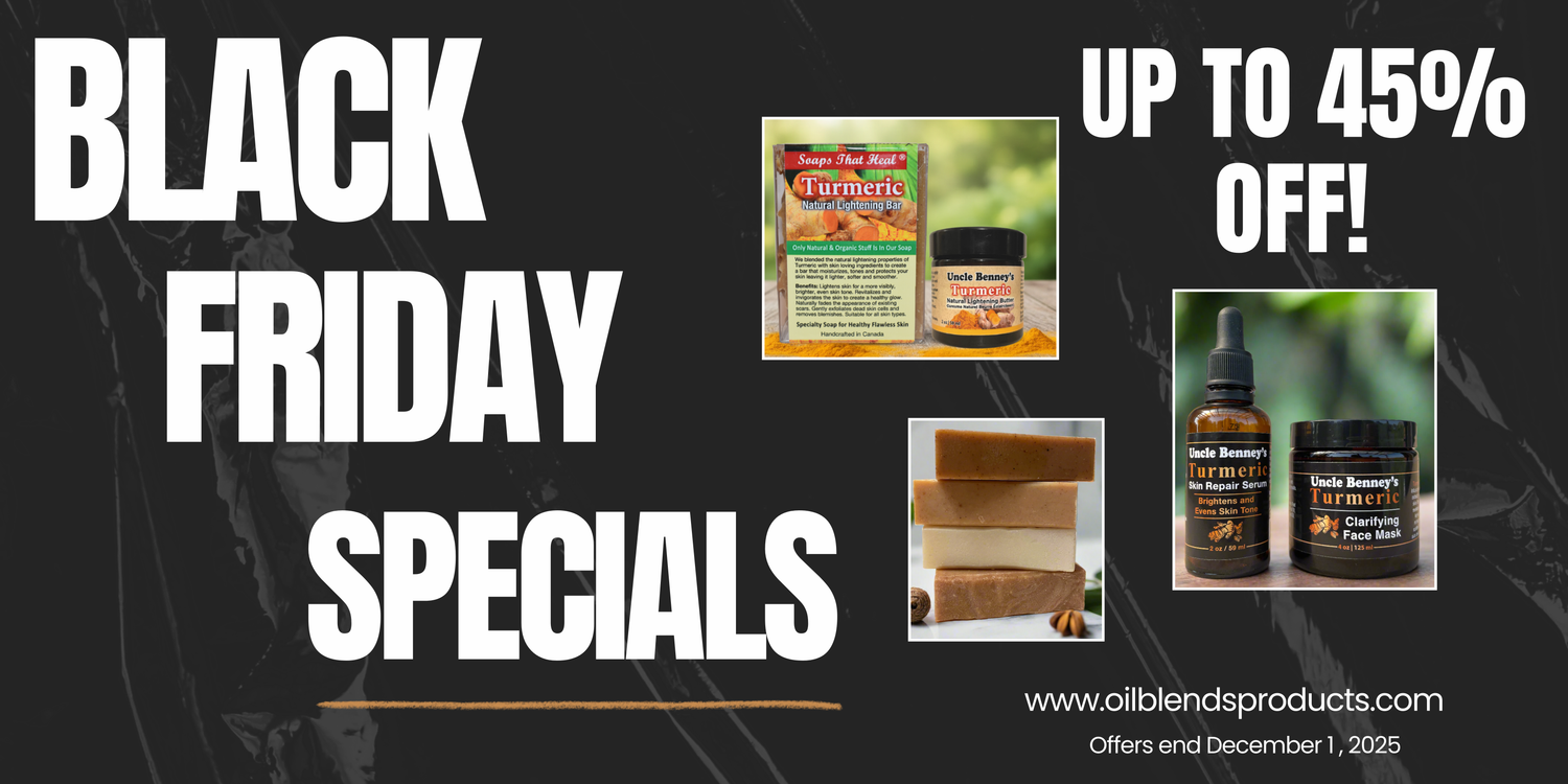 OilBlends products, soaps that heal, uncle benney's products, Black Friday promo graphic featuring OilBlends soaps and skincare combos with text reading ‘Up to 45% Off. organic skincare specials, plant-based beauty products for healthy skin